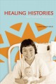 Healing histories : stories from Canada's Indian hospitals  Cover Image