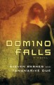 Domino Falls : a novel  Cover Image