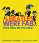 Go to record The Beatles were fab (and they were funny)