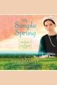 A simple spring [a seasons of Lancaster novel]  Cover Image