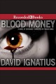 Bloodmoney a novel of espionage  Cover Image