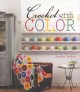 Crochet with color : 25 contemporary projects for the yarn lover  Cover Image