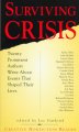 Surviving crisis : twenty prominent authors write about events that shaped their lives  Cover Image