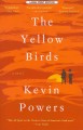 The yellow birds : [a novel]  Cover Image