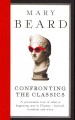Go to record Confronting the classics : traditions adventures, innovati...