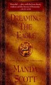 Dreaming the eagle Cover Image