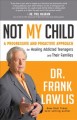 Go to record Not my child : a progressive and proactive approach for he...