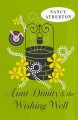Aunt Dimity and the wishing well  Cover Image