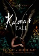 Go to record Kalona's fall : a House of Night novella