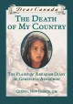 The death of my country : the Plains of Abraham diary of Geneviève Aubuchon  Cover Image