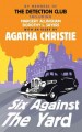 Go to record Six against the yard in which Margery Allingham, Anthony B...
