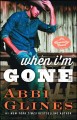 When I'm gone : a Rosemary Beach novel  Cover Image
