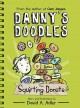 Danny's doodles : the squirting donuts  Cover Image