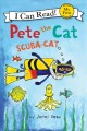Pete the cat : scuba-cat  Cover Image