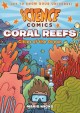 Science comics. Coral reefs  [graphic novel]: : cities of the ocean  Cover Image
