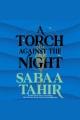 A torch against the night  Cover Image