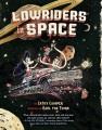 Lowriders in space. Book 1  Cover Image