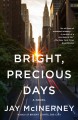 Bright, precious days  Cover Image