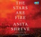 The stars are fire : a novel  Cover Image