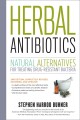 Go to record Herbal antibiotics : natural alternatives for treating dru...
