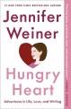 Hungry heart : adventures in life, love, and writing  Cover Image