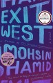 Exit West : a Novel  Cover Image