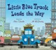 Go to record Little Blue Truck leads the way