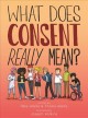 What does consent really mean?  Cover Image