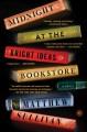 Midnight at the Bright Ideas bookstore : a novel  Cover Image