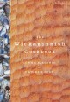 The Wickaninnish cookbook : rustic elegance on nature's edge  Cover Image