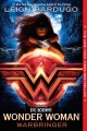 Wonder Woman : Warbringer  Cover Image
