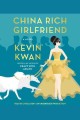China rich girlfriend : a novel  Cover Image