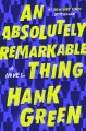 An absolutely remarkable thing : a novel  Cover Image