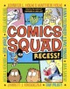 Comics Squad : recess!  Cover Image