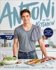 Antoni in the kitchen  Cover Image