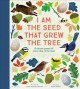 I am the seed that grew the tree  Cover Image
