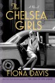 The Chelsea girls : a novel  Cover Image