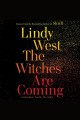 The witches are coming  Cover Image