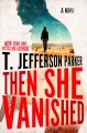 Then she vanished : a novel  Cover Image