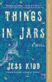 Things in jars : a novel  Cover Image