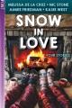 Snow in love : four stories  Cover Image