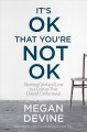 Go to record It's ok that you're not ok : meeting grief and loss in a c...