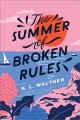 Go to record The summer of broken rules