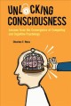 Go to record Unlocking consciousness : lessons from the covergence of c...