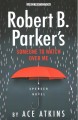 Robert B. Parker's Someone to watch over me  Cover Image