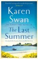 The Last Summer : A wild, romantic tale of opposites attract...  Cover Image