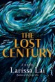 Go to record The lost century : a novel