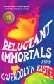 Reluctant Immortals  Cover Image