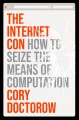 The internet con : how to seize the means of computation  Cover Image