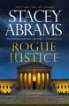 Rogue Justice : A Thriller. Cover Image